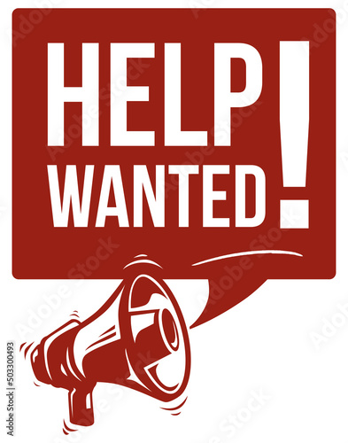 Help wanted - advertising sign with megaphone