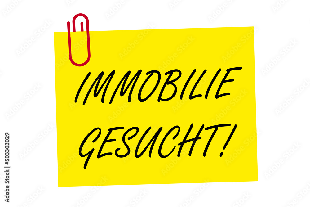 Gelber Zettel mit IMMOBILIE GESUCHT Gelber Zettel mit IMMOBILIE GESUCHT