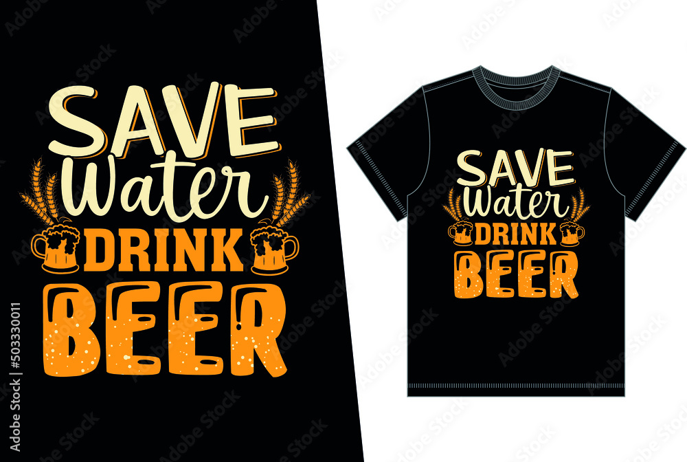 This T-shirt design is for those people who love beer or drink so much. If anyone wants to share this awesome message with others, this T-Shirt can be a great choice for him. This T-shirt design is for those people who love beer or drink so much. If anyone wants to share this awesome message with others, this T-Shirt can be a great choice for him.