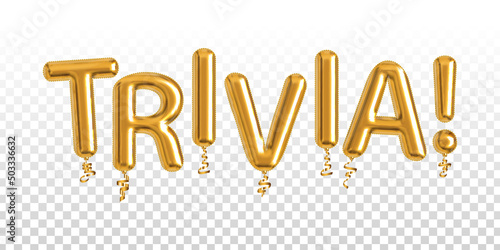 Vector realistic isolated golden balloon text of Trivia on the transparent background. Concept of quiz.