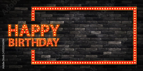 Canvas Print Vector realistic isolated marquee neon sign of Happy Birthday frame on the wall background