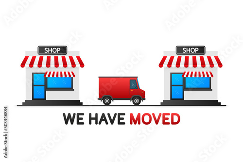 We have moved. Flat badge vector illustration on white background