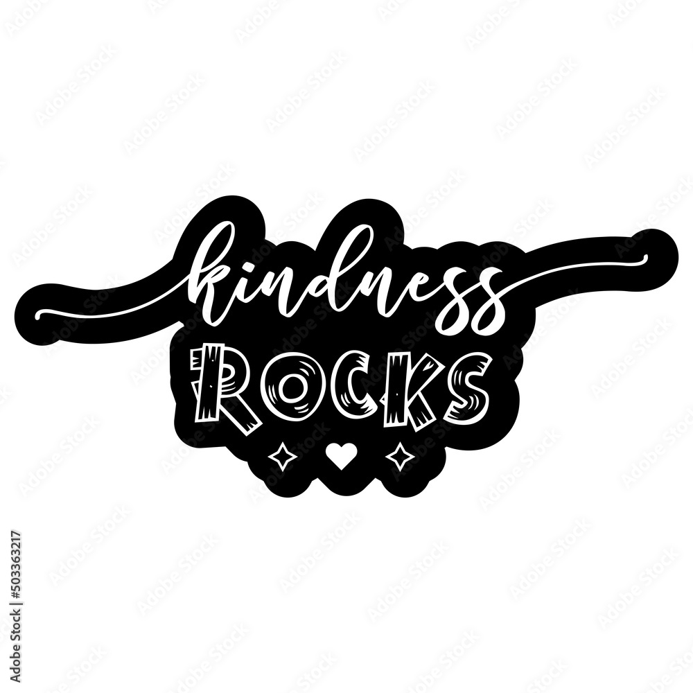 Kindness rocks. Lettering quote about kindness for prints, cards ...