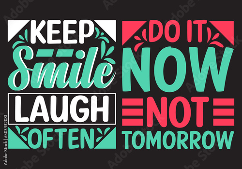 Motivational Typography Quotes T-shirt design