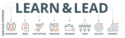 Learn and lead banner web icon vector illustration concept with icon of leadership, ideas, motivation, training, business, team, success, and growth