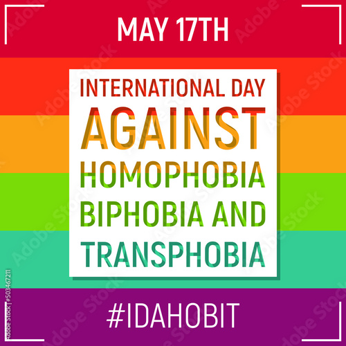 International Day against homophobia, biphobia, transphobia. May 17. Social media banner to support LGBT people and human rights. Rainbow background with text and hashtag IDAHOBIT. Vector illustration