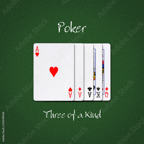 Three Of a Kind, on a dark green poker background. Poker combinations.Poker Hands. Gambling photo