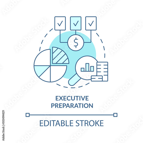 Executive preparation turquoise concept icon. Present budget plan. Budgeting process abstract idea thin line illustration. Isolated outline drawing. Editable stroke. Arial, Myriad Pro-Bold fonts used