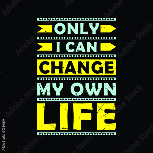 only i can  typography t-shirt Premium Vector
