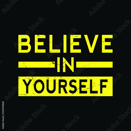 Believe in ourself  typography t-shirt Premium Vector