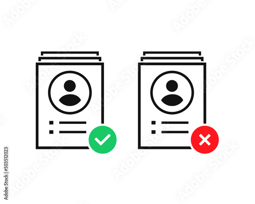 Aproved curiculum vitae sign. CV document with checkmark and cross sign. Vector illustration