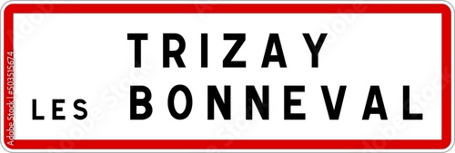Panneau entr  e ville agglom  ration Trizay-l  s-Bonneval   Town entrance sign Trizay-l  s-Bonneval