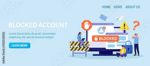People are very surprised and feeling anxious about blocked user account. Experts help user to unblock account. Cyber crime, hacker attack, censorship or ransomware activity security. Vector design