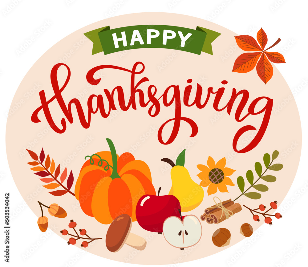 Thanksgiving greeting card. vector image.harvest, leaves, pumpkin, calligraphy Thanksgiving greeting card. vector image.harvest, leaves, pumpkin, calligraphy