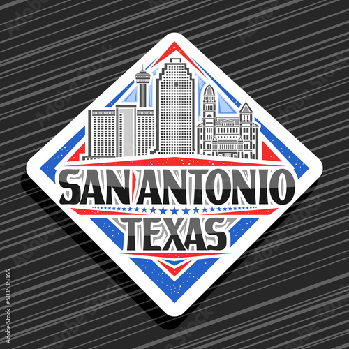 Vector logo for San Antonio, white rhombus road sign with outline illustration of texan city scape on day sky background, decorative tag with unique brush lettering for black words san antonio, texas
