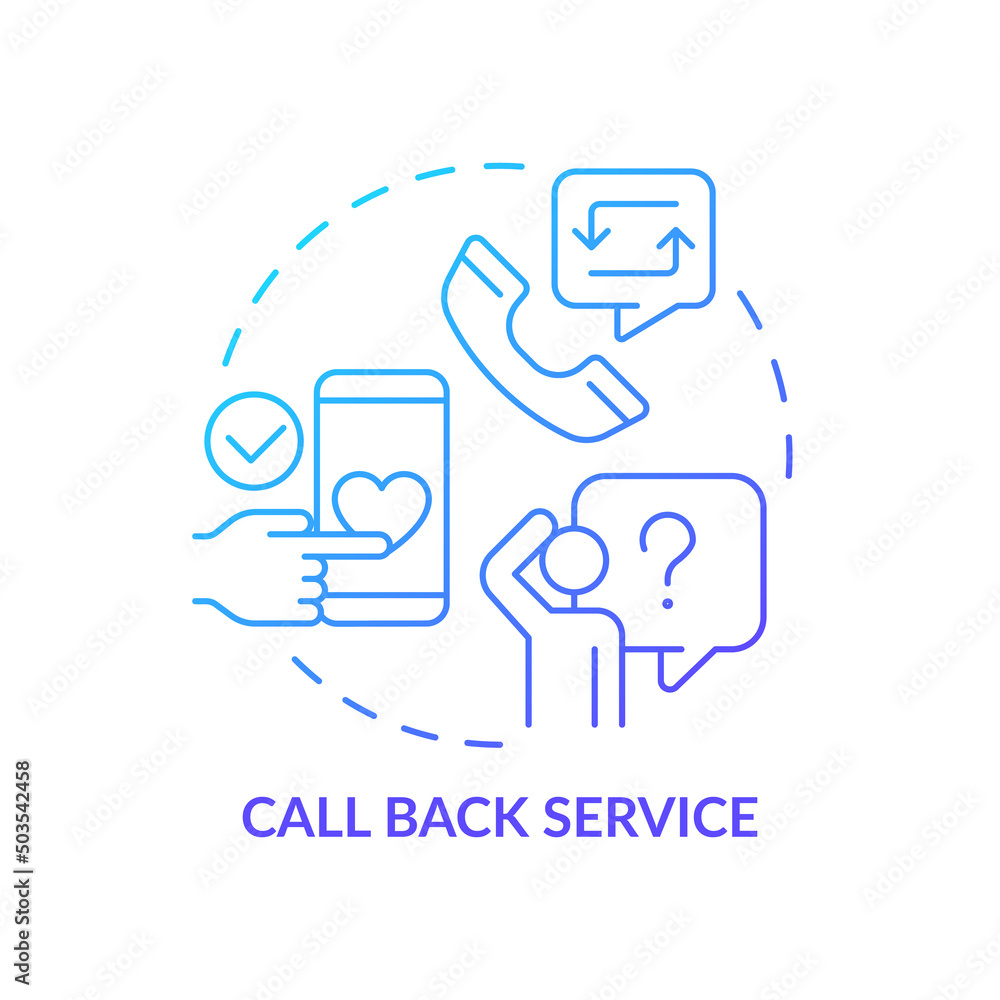 Call back service blue gradient concept icon. Customer support and assistance. Type of customer service abstract idea thin line illustration. Isolated outline drawing. Myriad Pro-Bold font used Call back service blue gradient concept icon. Customer support and assistance. Type of customer service abstract idea thin line illustration. Isolated outline drawing. Myriad Pro-Bold font used