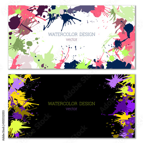 Splashes of paint. Blots. A set of two creative bright watercolor backgrounds. Banner, cover design. Artistic design in abstract style.