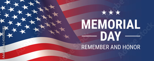 Memorial Day horizontal banner vector design, with waving closeup USA flag and Remember And Honor memorial slogan.