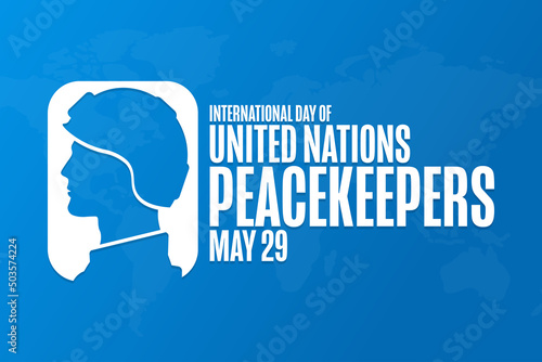International Day of United Nations Peacekeepers. May 29. Holiday concept. Template for background, banner, card, poster with text inscription. Vector EPS10 illustration.