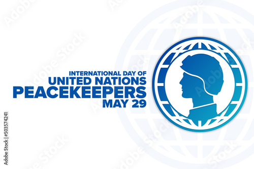 International Day of United Nations Peacekeepers. May 29. Holiday concept. Template for background, banner, card, poster with text inscription. Vector EPS10 illustration.