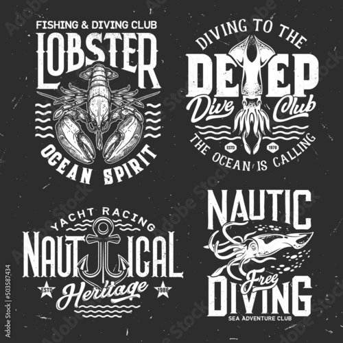 Tshirt prints with underwater animals and anchor, vector mascots for nautic diving, yachting or fishing clubs apparel design. Isolated labels with typography, monochrome t shirt prints or emblem set