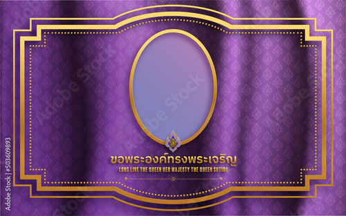 H.M. Queen Suthida Bajrasudhabimalalakshana's Birthday. long live the queen. Queen of thailand with craft style on background.( Thai translation : long live the queen )