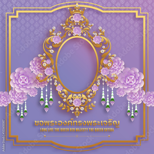 H.M. Queen Suthida Bajrasudhabimalalakshana's Birthday. long live the queen. Queen of thailand with craft style on background.( Thai translation : long live the queen )