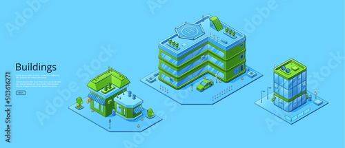Poster of modern city buildings. Vector horizontal banner of urban architecture with isometric house, business tower and office with parking and helipad on roof