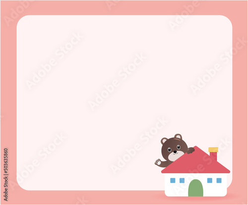 A cute teddy bear and a memo with a house icon illustration set. kid, animal icon, border memo, banner frame background. Vector drawing. Hand drawn style.