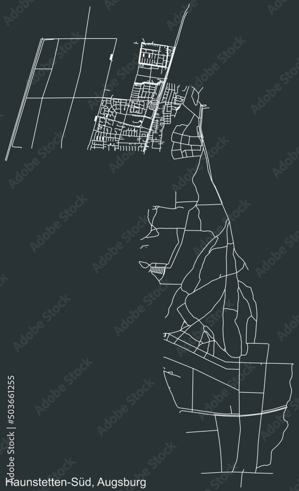 Obraz premium Detailed negative navigation white lines urban street roads map of the HAUNSTETTEN-SÜD DISTRICT of the German regional capital city of Augsburg, Germany on dark gray background
