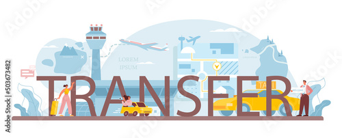 Transfer typographic header. Travel agency tourists transportation