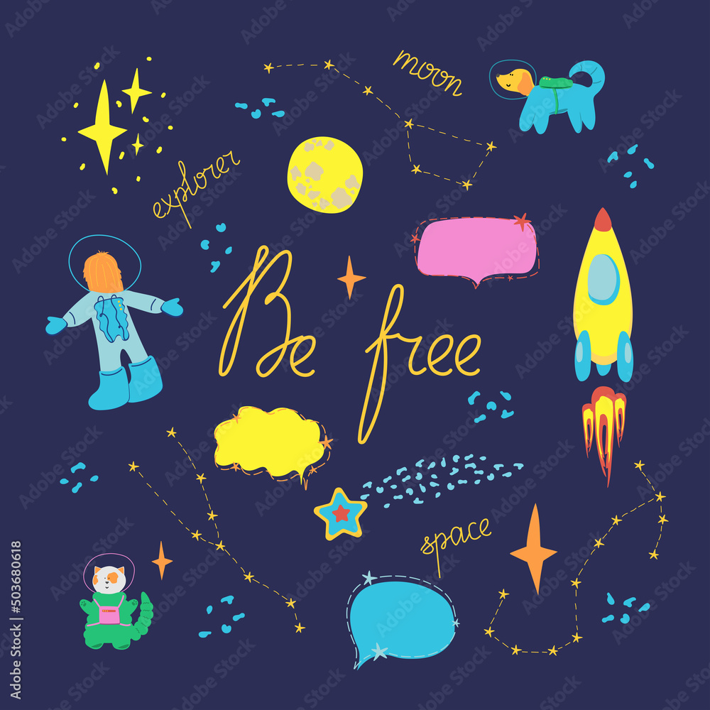 vector illustration with stars, spaceship, comet, moon, asteroid, callout on a dark background. Text Be free