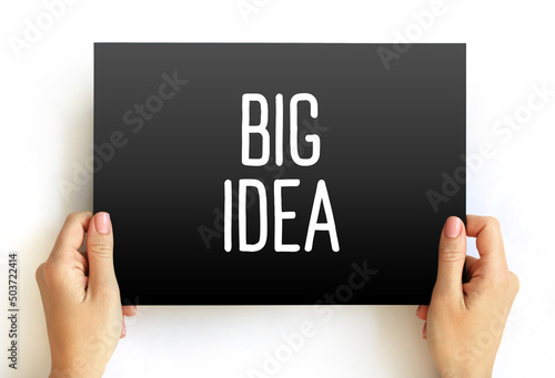 Big Idea - core concepts, principles and processes that should serve as the focal point of curricula, instruction, and assessment, text concept on card