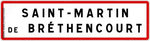 Panneau entrée ville agglomération Saint-Martin-de-Bréthencourt / Town entrance sign Saint-Martin-de-Bréthencourt