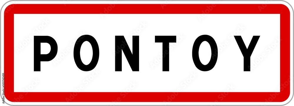 Panneau entrée ville agglomération Pontoy / Town entrance sign Pontoy Panneau entrée ville agglomération Pontoy / Town entrance sign Pontoy