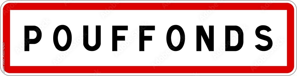 Panneau entrée ville agglomération Pouffonds / Town entrance sign Pouffonds Panneau entrée ville agglomération Pouffonds / Town entrance sign Pouffonds