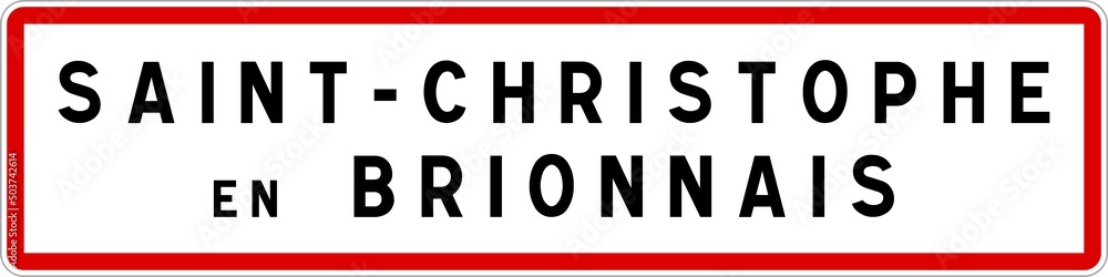 Panneau entrée ville agglomération Saint-Christophe-en-Brionnais / Town entrance sign Saint-Christophe-en-Brionnais Panneau entrée ville agglomération Saint-Christophe-en-Brionnais / Town entrance sign Saint-Christophe-en-Brionnais