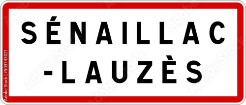 Panneau entr  e ville agglom  ration S  naillac-Lauz  s   Town entrance sign S  naillac-Lauz  s