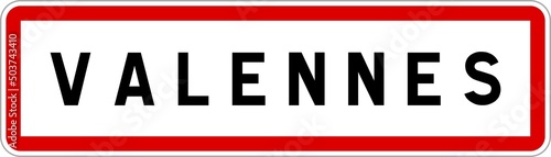 Panneau entrée ville agglomération Valennes / Town entrance sign Valennes
