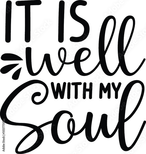It is well with my soul