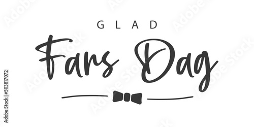 Glad fars dag, swedish text. Happy father's Day. Text and bow tie. Vector