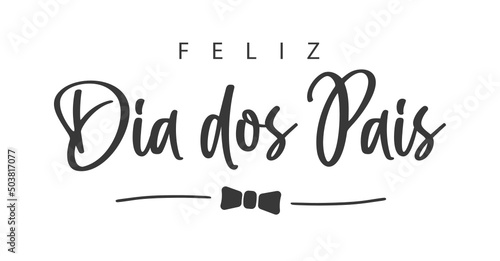 Feliz dia dos pais, portuguese text. Happy father's Day. Text and bow tie. Vector