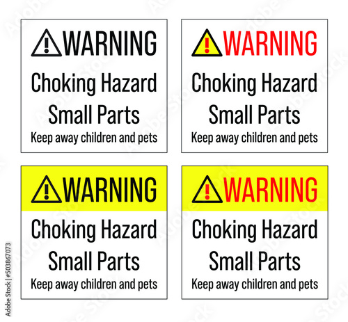 warning choking harzard small part  with warning sign can be use for sticker attachment for decoration product wooden product toy vector eps.