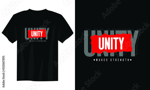unity makes streeength typography t shirt design, motivational typography t shirt design, inspirational quotes t-shirt design