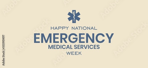 Happy National EMS week, Holiday concept. Template for background, banner, card, poster, t-shirt with text inscription