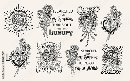 Set of black and white vintage labels with roses, dollar sign, chains with rhinestones, text, quotes. Vector monochrome illustration. T-shirt design.