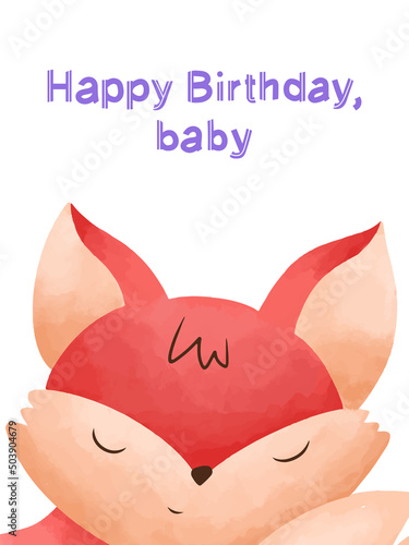 Greeting card with a cute sleeping fox curled up. Vector illustration in a watercolor style with the inscription Happy Birthday baby.