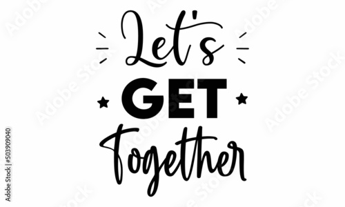 Let's get together SVG.