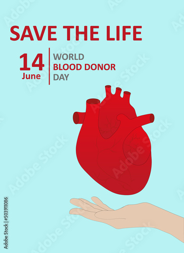 Health care. World Blood Donor Day. Medical banner your blood can save lives. Medical sign on June 14. Vector illustration.