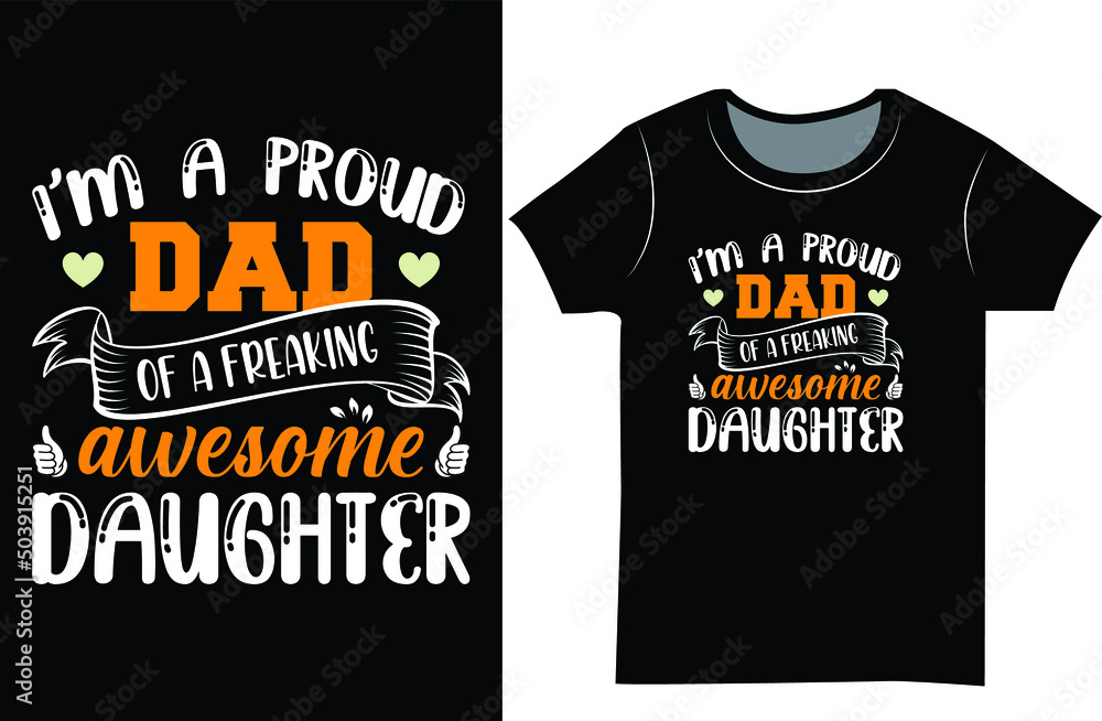 Dad's t-shirt design. father's day t-shirt design. T-shirt as a gift.